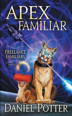 Apex Familiar(English, Paperback, Potter Daniel)