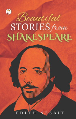 Beautiful Stories from Shakespeare(English, Paperback, Nesbit Edith)