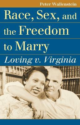 Race, Sex, and the Freedom to Marry(English, Paperback, Wallenstein Peter)