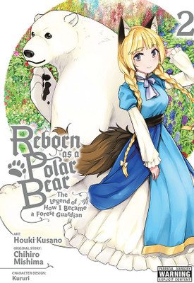Reborn as a Polar Bear, Vol. 2(English, Paperback, Mishima Chihiro)