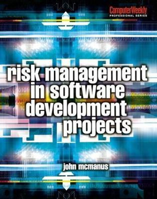 Risk Management in Software Development Projects(English, Paperback, McManus John)