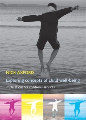 Exploring concepts of child well-being(English, Hardcover, Axford Nick)