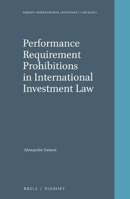 Performance Requirement Prohibitions in International Investment Law(English, Electronic book text, Genest Alexandre)