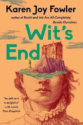 Wit's End(English, Paperback, Fowler Karen Joy)