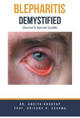 Blepharitis Demystified(English, Paperback, Kashyap Ankita Dr)
