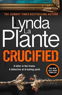 Crucified(English, Paperback, La Plante Lynda)