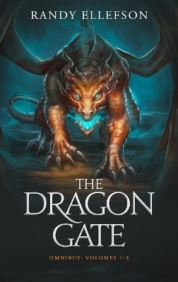 The Dragon Gate Omnibus Volumes 1-3(English, Hardcover, Ellefson Randy)