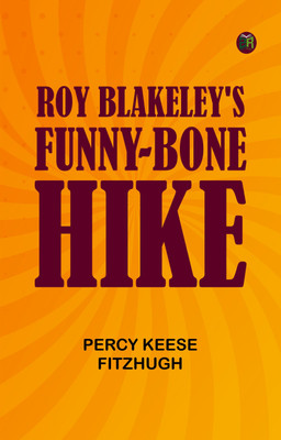 Roy Blakeley's Funny-bone Hike(Paperback, Percy Keese Fitzhugh)