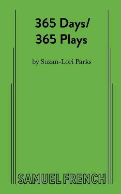 365 Days/365 Plays(English, Paperback, Parks Suzan-Lori)