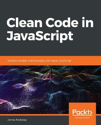 Clean Code in JavaScript(English, Paperback, Padolsey James)
