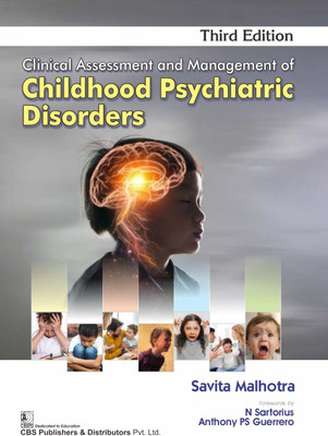 Clinical Assessment and Management of Childhood Psychiatric Disorders(English, Paperback, Malhotra Savita)