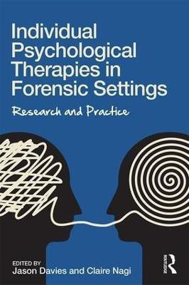 Individual Psychological Therapies in Forensic Settings(English, Paperback, unknown)