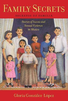 Family Secrets(English, Electronic book text, Gonzalez-Lopez Gloria)