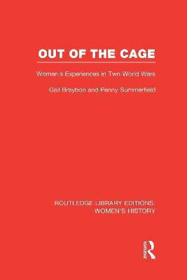 Out of the Cage(English, Hardcover, Braybon Gail)