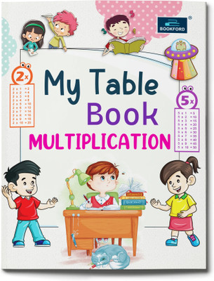 My Table Book Multiplication Books For Kids(Paperback, BOOKFORD PUBLICATIONS PVT. LTD.)