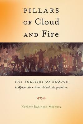 Pillars of Cloud and Fire(English, Electronic book text, Marbury Herbert Robinson)