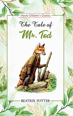 The Tale of Mr. Tod(English, Paperback, Potter Beatrix)
