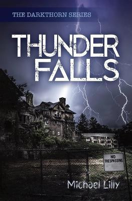 Thunder Falls(English, Paperback, Lilly Michael)