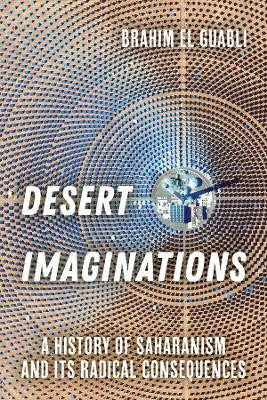 Desert Imaginations(English, Paperback, El Guabli Brahim)