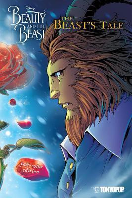 Disney Manga: Beauty and the Beast - The Beast's Tale (Full-Color Edition)(English, Paperback, Reaves Mallory)