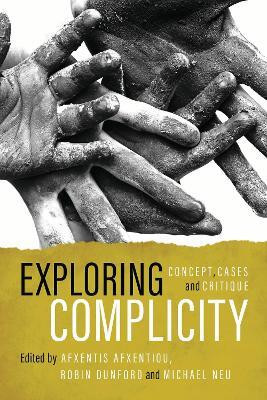 Exploring Complicity(English, Hardcover, unknown)