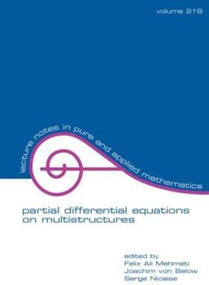 Partial Differential Equations On Multistructures(English, Paperback, unknown)