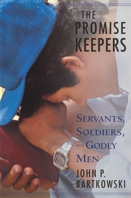 The Promise Keepers(English, Paperback, Bartkowski John P.)
