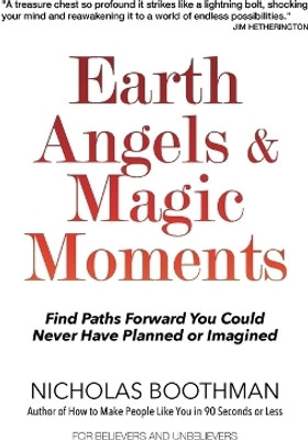 Earth Angels & Magic Moments(English, Paperback, Boothman Nicholas)