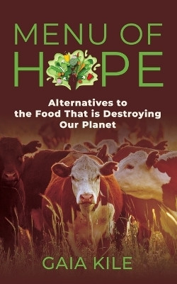 Menu of Hope(English, Paperback, Kile Gaia)