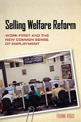 Selling Welfare Reform(English, Hardcover, Ridzi Frank)