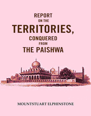 Report on the Territories, Conquered from the Paishwa(Paperback, Mountstuart Elphinstone)
