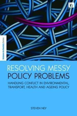 Resolving Messy Policy Problems(English, Hardcover, Ney Steven)