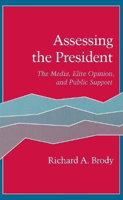 Assessing the President(English, Hardcover, Brody Richard A.)