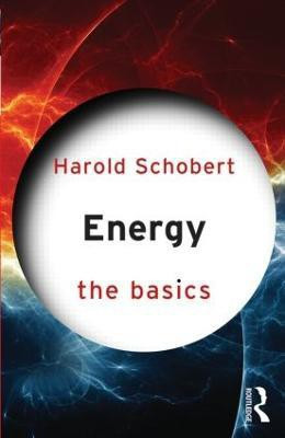 Energy: The Basics(English, Paperback, Schobert Harold)
