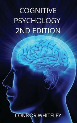 Cognitive Psychology(English, Paperback, Whiteley Connor)