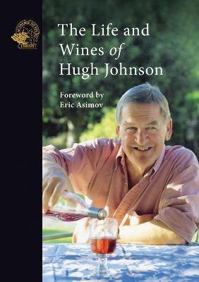 The Life and Wines of Hugh Johnson(English, Paperback, Johnson Hugh)