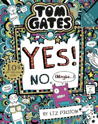 Tom Gates: Tom Gates:Yes! No. (Maybe...)(English, Paperback, Pichon Liz)