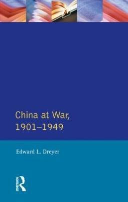 China at War 1901-1949(English, Paperback, Dreyer Edward L.)