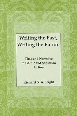 Writing the Past, Writing the Future(English, Hardcover, Albright Richard S.)