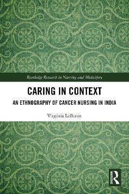 Caring in Context(English, Paperback, LeBaron Virginia)