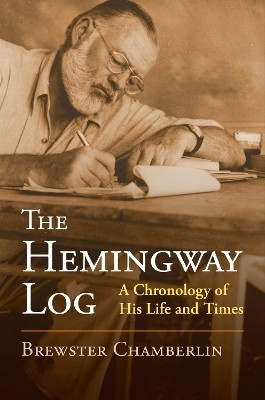 The Hemingway Log(English, Hardcover, Chamberlin Brewster)