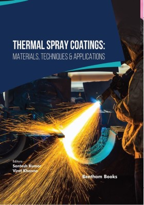 Thermal Spray Coatings: Materials Techniques & Applications(Hardcover, Santosh Kumar, Virat Khanna)