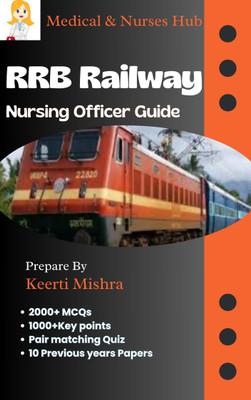 RRB Railway Nursing Officer Guide  - complete guide for railway superintendent nursing exam(Book, Keerti Mishra)