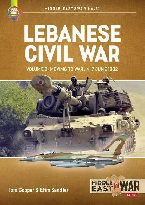 Lebanese Civil War Volume 3(English, Paperback, Cooper Tom)