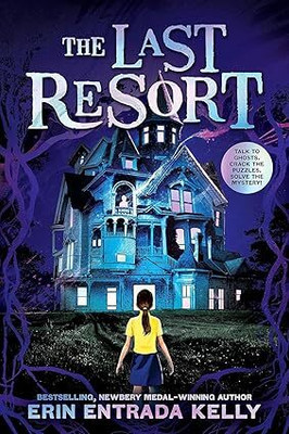 The Last Resort(Paperback, Erin Entrada Kelly)