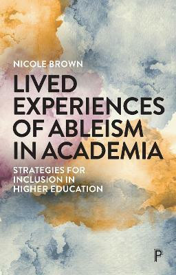 Lived Experiences of Ableism in Academia(English, Paperback, unknown)