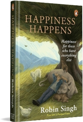Happiness Happens(English, Hardcover, Singh Robin)