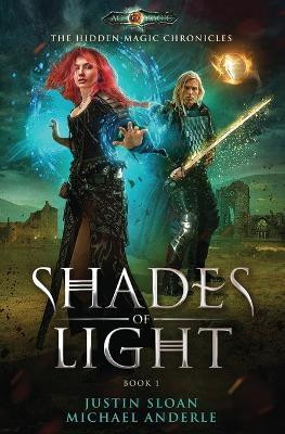 Shades of Light(English, Paperback, Sloan Justin)