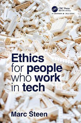 Ethics for People Who Work in Tech(English, Paperback, Steen Marc)