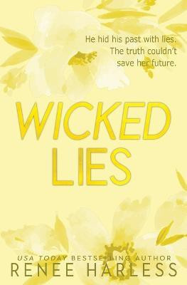Wicked Lies(English, Paperback, Harless Renee)